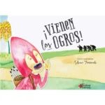 ¡vienen los ogros!