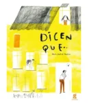 Dicen que